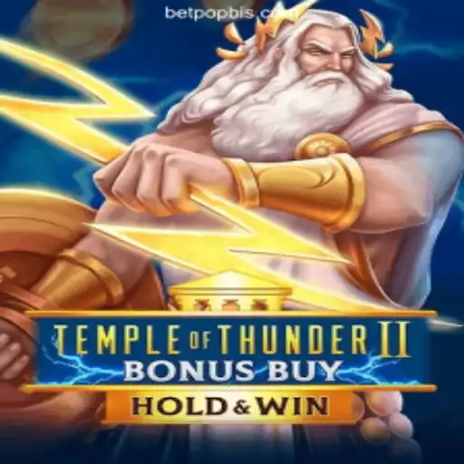 Temple of Thunder II Bonus Buy: An Immersive Slot Gaming Experience