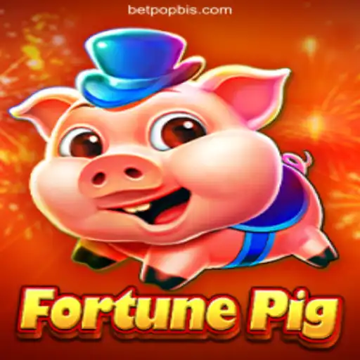 Discover the Thrilling World of FortunePig on POPBIS.COM
